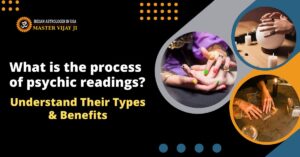 Read more about the article What is the Process of Psychic Readings? Understand Their Types & Benefits