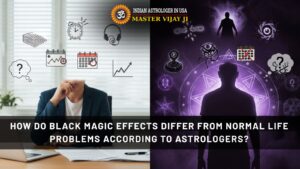 How Do Black Magic Effects Differ From Normal Life Problems According to Astrologers?